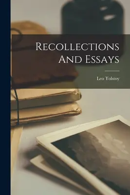 Wspomnienia i eseje - Recollections And Essays