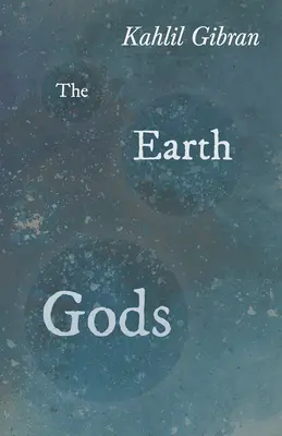 Bogowie Ziemi - The Earth Gods