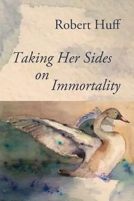 Nieśmiertelność po jej stronie - Taking Her Sides on Immortality