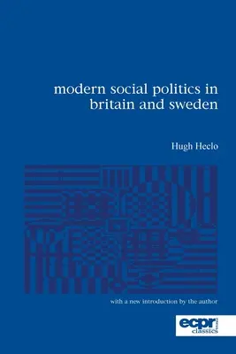 Nowoczesna polityka społeczna w Wielkiej Brytanii i Szwecji: Od pomocy do utrzymania dochodów - Modern Social Politics in Britain and Sweden: From Relief to Income Maintenance