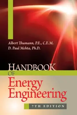 Podręcznik inżynierii energetycznej, wydanie siódme - Handbook of Energy Engineering, Seventh Edition