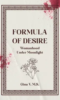 Formuła pożądania: kobiecość w blasku księżyca - Formula of Desire: Womanhood Under Moonlight