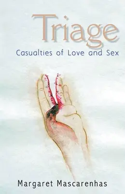 Triage: Przypadki miłości i seksu - Triage: Casualties Of Love And Sex