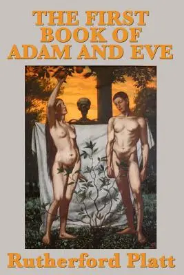 Pierwsza księga Adama i Ewy - The First Book of Adam and Eve