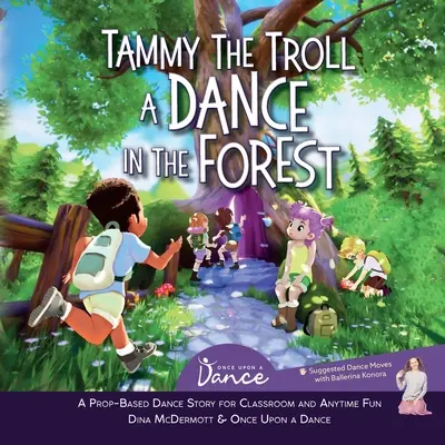 Tammy the Troll: Taniec w lesie - Tammy the Troll: A Dance in the Forest