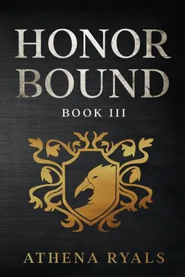 Honor Bound: Księga 3 - Honor Bound: Book 3