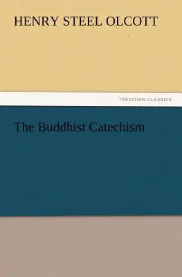 Katechizm buddyjski - The Buddhist Catechism
