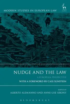 Nudge and the Law: Perspektywa europejska - Nudge and the Law: A European Perspective