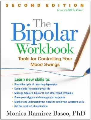 Dwubiegunowy zeszyt ćwiczeń: Narzędzia do kontrolowania wahań nastroju - The Bipolar Workbook: Tools for Controlling Your Mood Swings