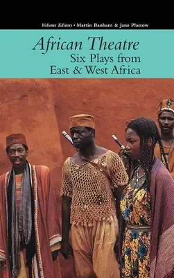 Teatr afrykański 16: Sześć sztuk z Afryki Wschodniej i Zachodniej - African Theatre 16: Six Plays from East & West Africa