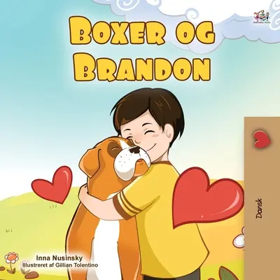 Boxer i Brandon (duńska książka dla dzieci) - Boxer and Brandon (Danish Children's Book)