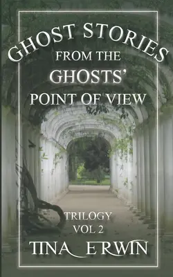 Historie o duchach z punktu widzenia duchów, tom 2 - Ghost Stories from the Ghosts' Point of View, Vol. 2