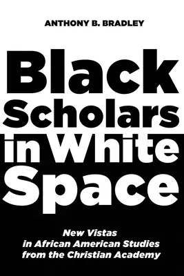 Czarni uczeni w białej przestrzeni - Black Scholars in White Space