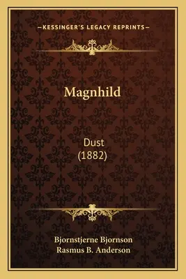 Magnhild: Kurz (1882) - Magnhild: Dust (1882)