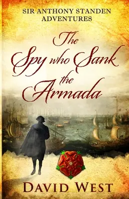 Szpieg, który zatopił Armadę - The Spy who Sank the Armada