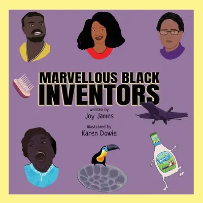 Wspaniali czarnoskórzy wynalazcy - Marvellous Black Inventors