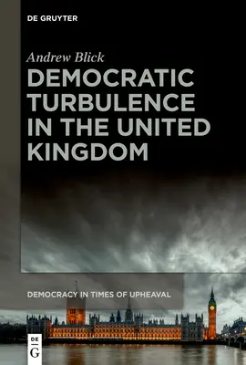 Demokratyczne zawirowania w Wielkiej Brytanii - Democratic Turbulence in the United Kingdom