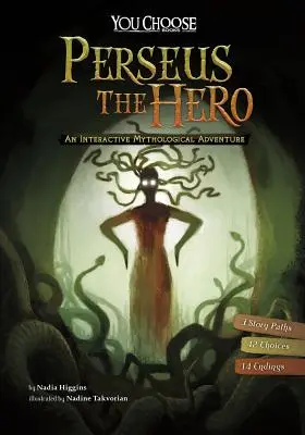 Perseusz Bohater: Interaktywna mitologiczna przygoda - Perseus the Hero: An Interactive Mythological Adventure