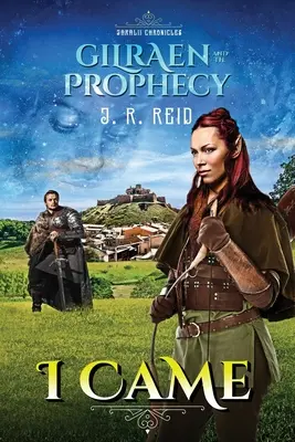 Kroniki Jaralii: I Came: Gilraen i przepowiednia - Jaralii Chronicles: I Came: Gilraen and the Prophecy