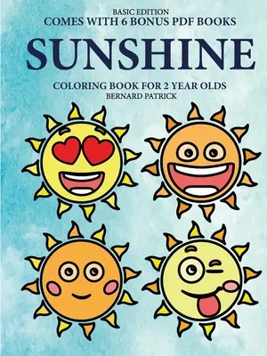 Kolorowanki dla 2-latków (Słońce) - Coloring Book for 2 Year Olds (Sunshine)