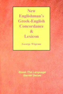 Grecko-angielska konkordancja Nowego Anglika z leksykonem - New Englishman's Greek-English Concordance with Lexicon