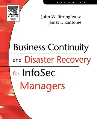 Ciągłość działania i odzyskiwanie danych po awarii dla menedżerów ds. bezpieczeństwa informacji - Business Continuity and Disaster Recovery for InfoSec Managers