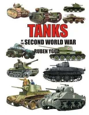 Czołgi drugiej wojny światowej - Tanks of the Second World War