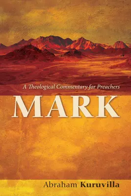 Marek: Komentarz teologiczny dla kaznodziejów - Mark: A Theological Commentary for Preachers