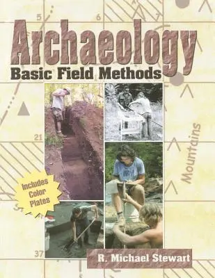 Metody terenowe w archeologii - Archaeology Field Methods