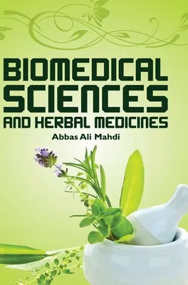 Nauki biomedyczne i leki ziołowe - Biomedical Sciences and Herbal Medicines