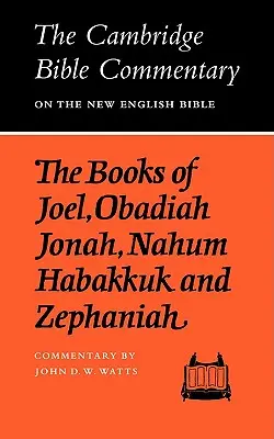 Księgi Joela, Obadiasza, Jonasza, Nahuma, Habakuka i Zefaniasza - The Books of Joel, Obadiah, Jonah, Nahum, Habakkuk and Zephaniah