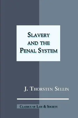 Niewolnictwo i system karny - Slavery and the Penal System