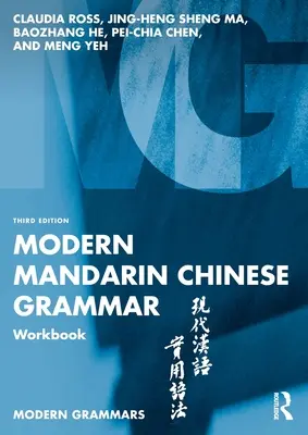 Nowoczesna chińska gramatyka mandaryńska: zeszyt ćwiczeń - Modern Mandarin Chinese Grammar Workbook
