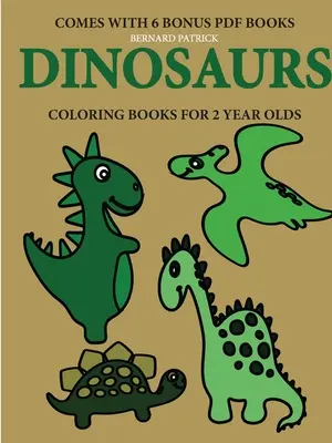 Kolorowanki dla 2-latków (Dinozaury) - Coloring Books for 2 Year Olds (Dinosaurs)