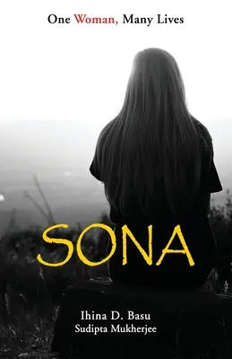 Sona: Jedna kobieta, wiele żyć - Sona: One Woman, Many Lives