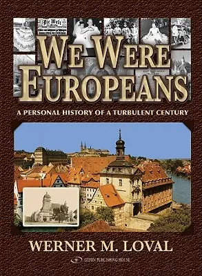 Byliśmy Europejczykami: Osobista historia burzliwego stulecia - We Were Europeans: A Personal History of a Turbulent Century