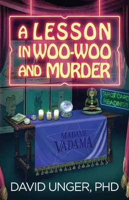 Lekcja woo-woo i morderstwa - A Lesson in Woo-Woo and Murder