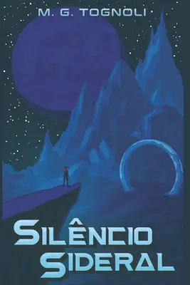 Silncio Sideral: Tom 1 - Silncio Sideral: Volume 1