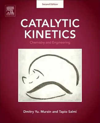 Kinetyka katalityczna: Chemia i inżynieria - Catalytic Kinetics: Chemistry and Engineering