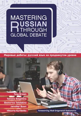 Opanowanie języka rosyjskiego poprzez globalną debatę - Mastering Russian Through Global Debate