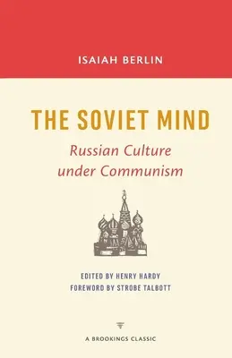 Radziecki umysł: Rosyjska kultura w czasach komunizmu - The Soviet Mind: Russian Culture under Communism