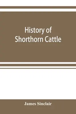 Historia bydła rasy Shorthorn - History of Shorthorn cattle