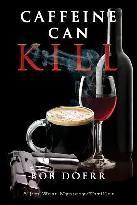 Kofeina może zabić: (A Jim West Mystery Thriller Series Book 6) - Caffeine Can Kill: (A Jim West Mystery Thriller Series Book 6)