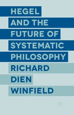 Hegel i przyszłość filozofii systematycznej - Hegel and the Future of Systematic Philosophy