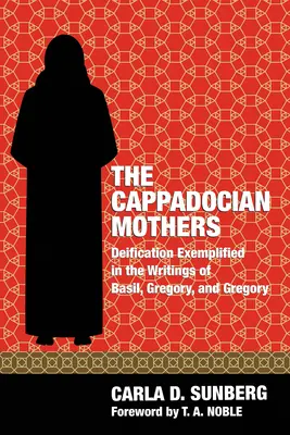 Matki Kapadockie - The Cappadocian Mothers