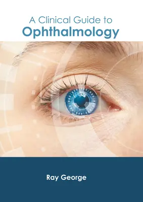 Przewodnik kliniczny po okulistyce - A Clinical Guide to Ophthalmology