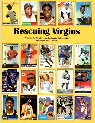 Ratowanie dziewic: Przewodnik po sportowych przedmiotach kolekcjonerskich z Wysp Dziewiczych - Rescuing Virgins: A Guide To Virgin Islands Sports Collectibles