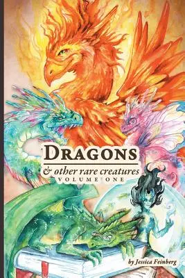 Smoki i inne rzadkie stworzenia Tom 1 - Dragons & Other Rare Creatures Volume 1