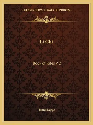 Li Chi: Księga Obrzędów V 2 - Li Chi: Book of Rites V 2