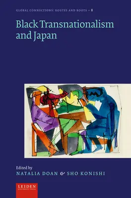 Czarny transnacjonalizm i Japonia - Black Transnationalism and Japan